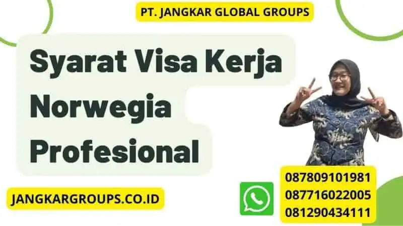 Syarat Visa Kerja Norwegia Profesional