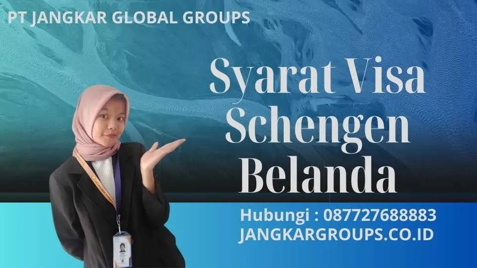 Syarat Visa Schengen Belanda