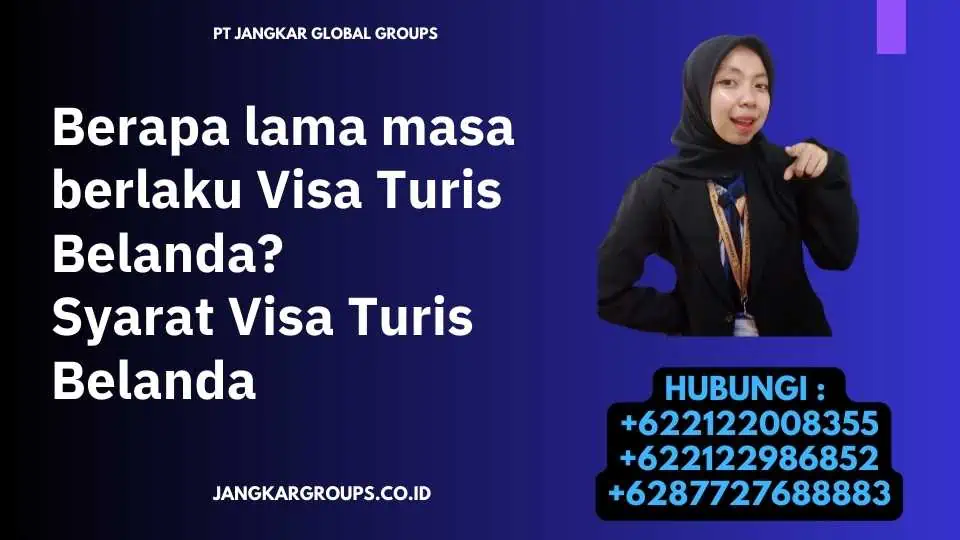 Syarat Visa Turis Belanda Panduan Lengkap untuk Perjalanan