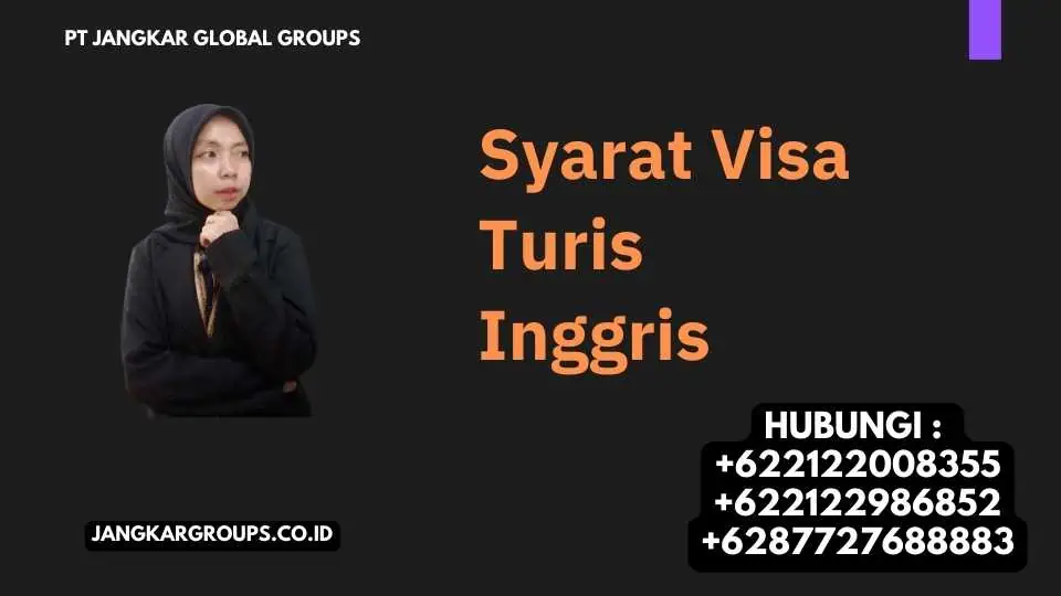 Syarat Visa Turis Inggris