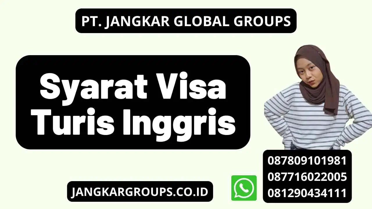 Syarat Visa Turis Inggris