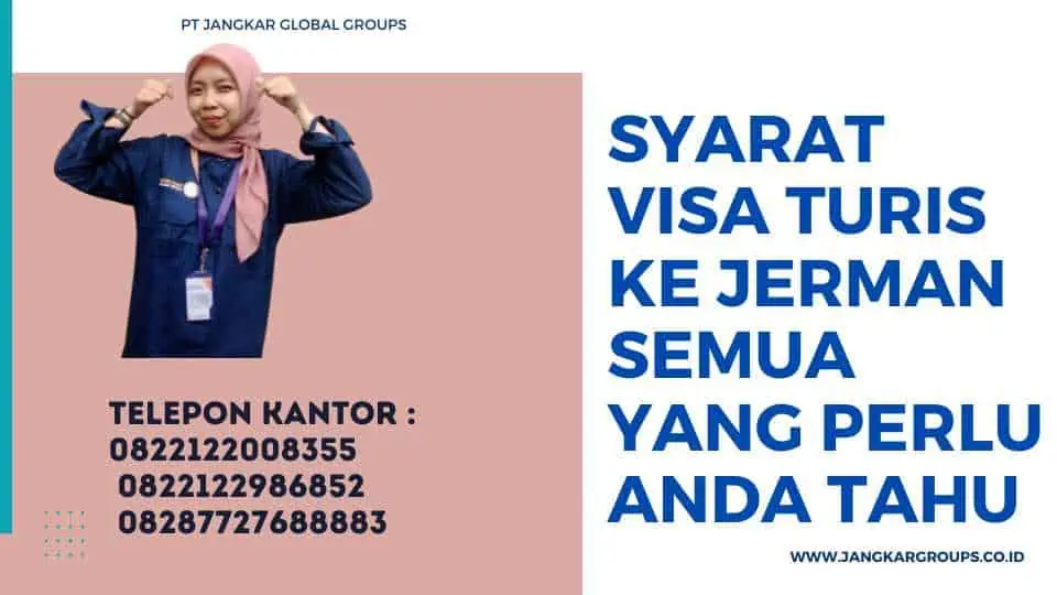 Syarat Visa Turis Ke Jerman Semua yang Perlu Anda Tahu