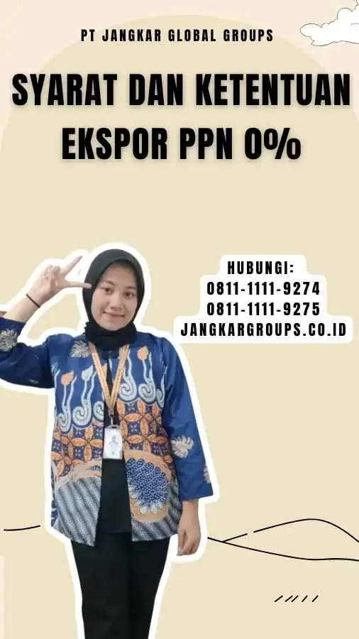 Syarat dan Ketentuan Ekspor Ppn 0%