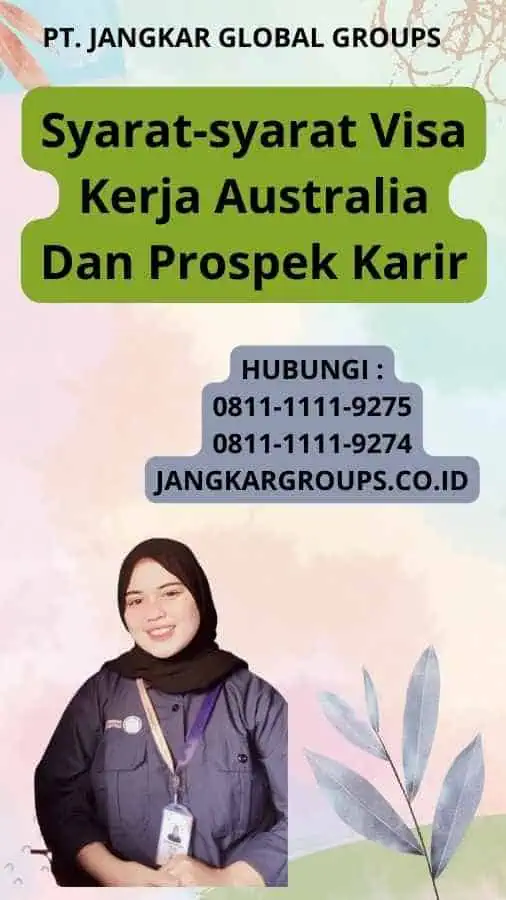 Syarat-syarat Visa Kerja Australia Dan Prospek Karir