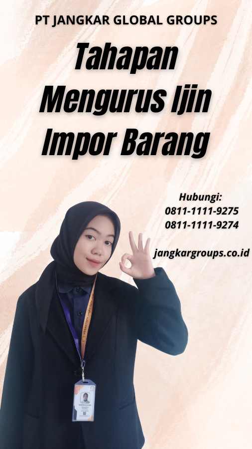 Tahapan Mengurus Ijin Impor Barang