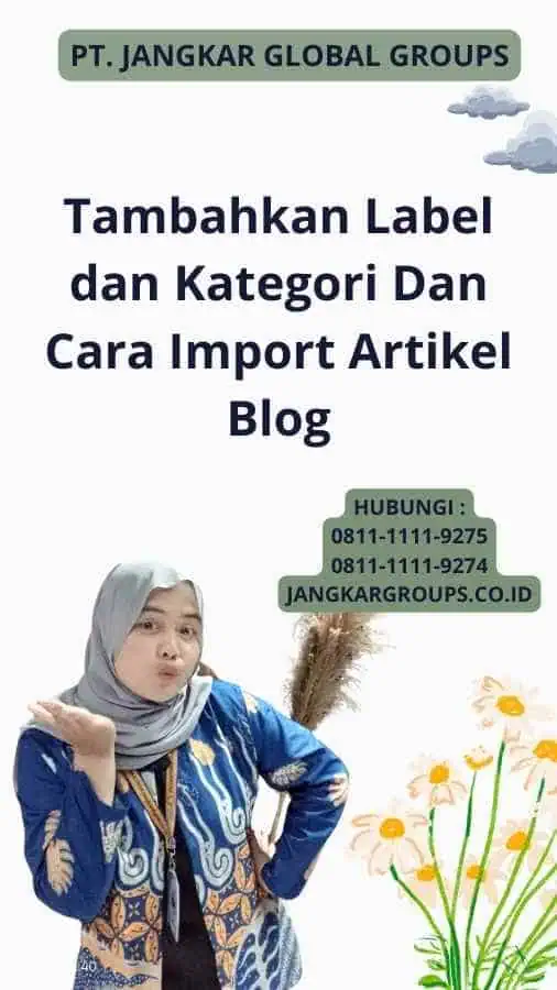 Tambahkan Label dan Kategori Dan Cara Import Artikel Blog