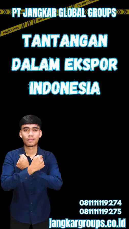 Tantangan dalam Ekspor Indonesia