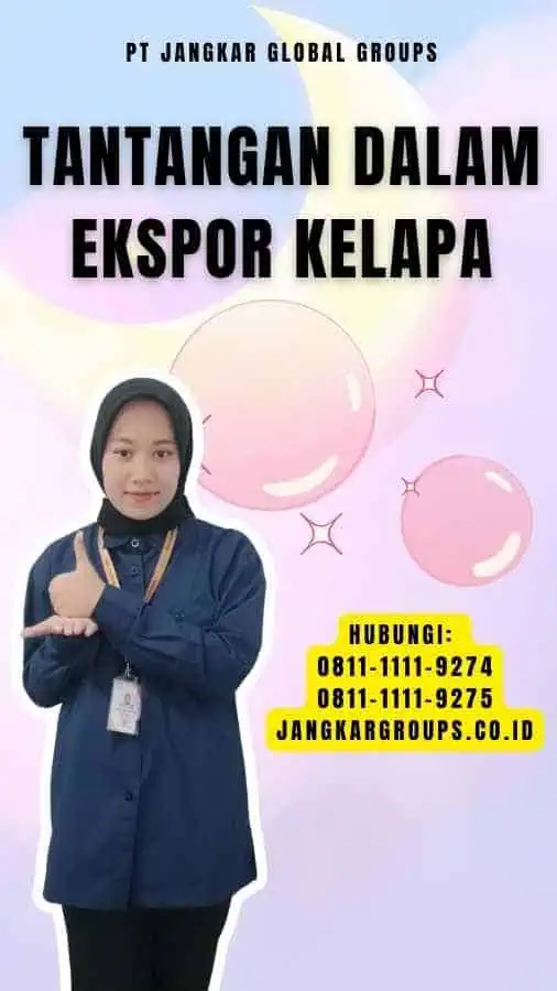 Tantangan dalam Ekspor Kelapa