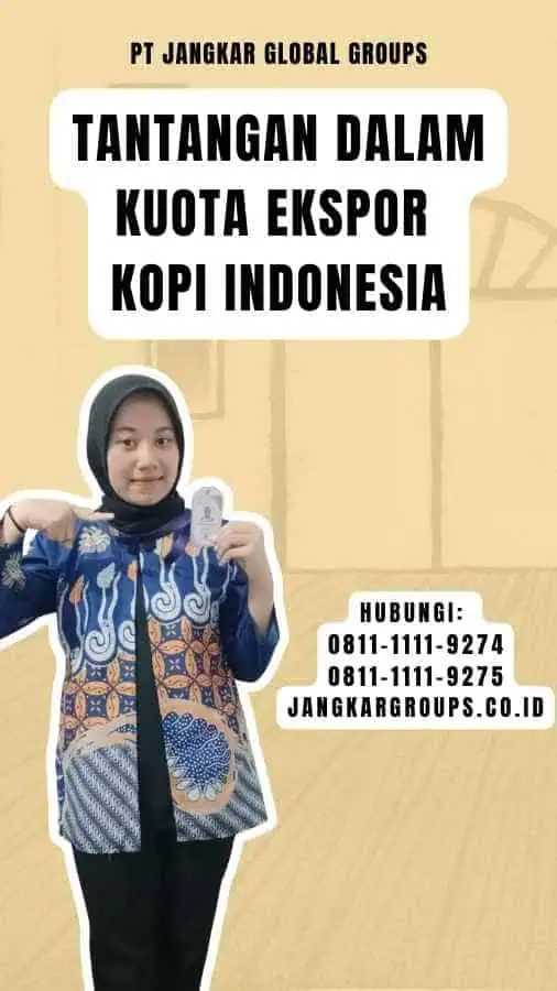 Tantangan dalam Kuota Ekspor Kopi Indonesia