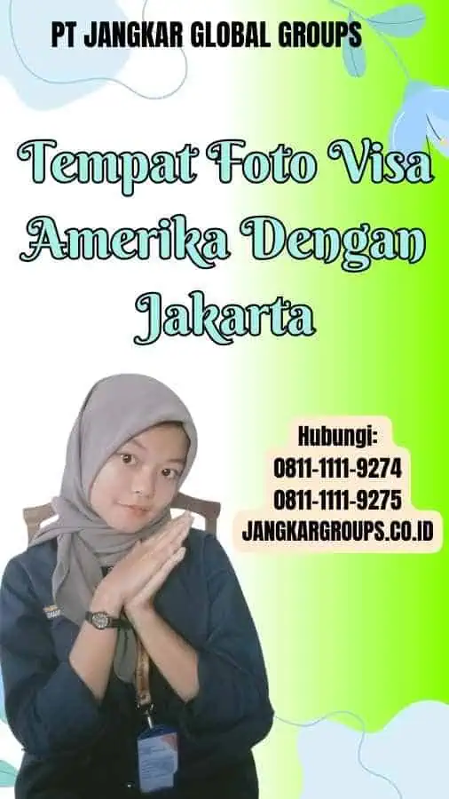 Tempat Foto Visa Amerika Dengan Jakarta