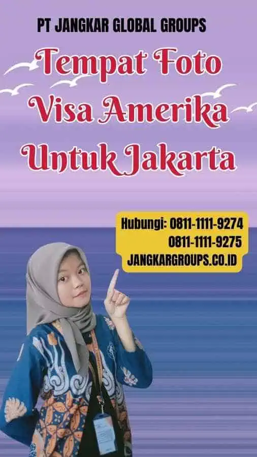 Tempat Foto Visa Amerika Untuk Jakarta