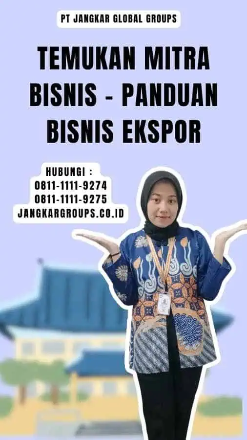 Temukan Mitra Bisnis - Panduan Bisnis Ekspor