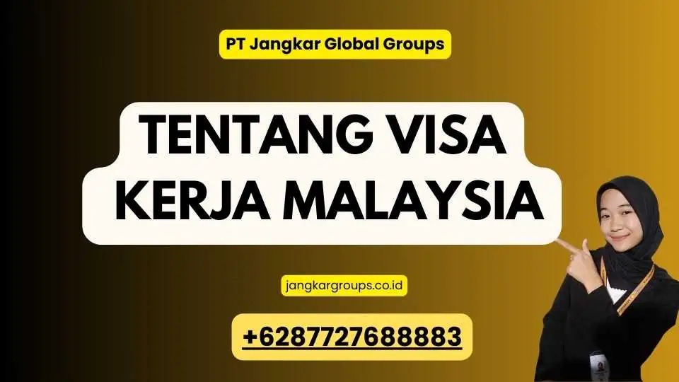 Visa Kerja Malaysia