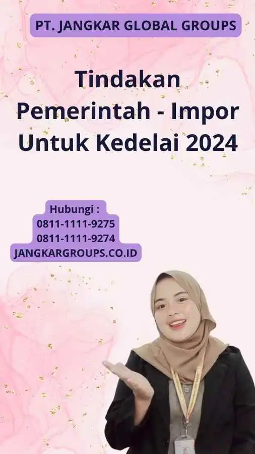 Tindakan Pemerintah - Impor Untuk Kedelai 2024