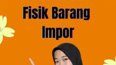 Tingkat Pemeriksaan Fisik Barang Impor