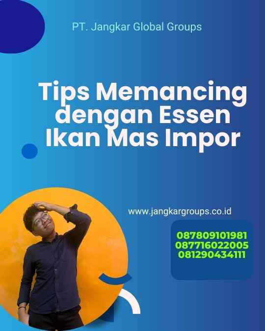 Tips Memancing dengan Essen Ikan Mas Impor