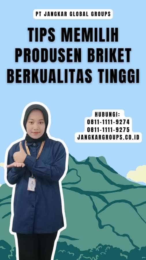 Tips Memilih Produsen Briket Berkualitas Tinggi - Kualitas Briket Ekspor