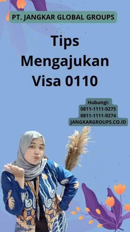 Tips Mengajukan Visa 0110