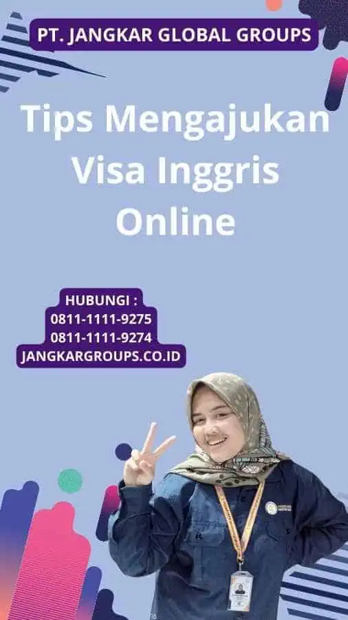 Tips Mengajukan Visa Inggris Online