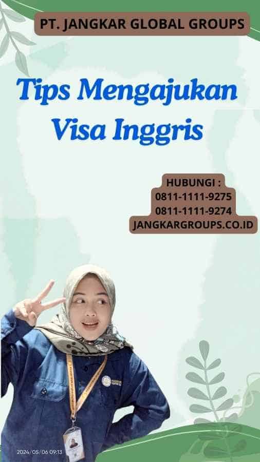 Tips Mengajukan Visa Inggris