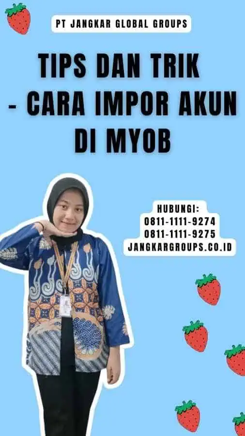 Tips dan Trik - Cara Impor Akun di Myob