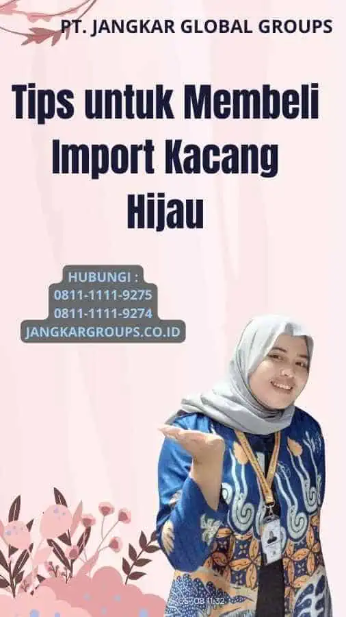 Tips untuk Membeli Import Kacang Hijau