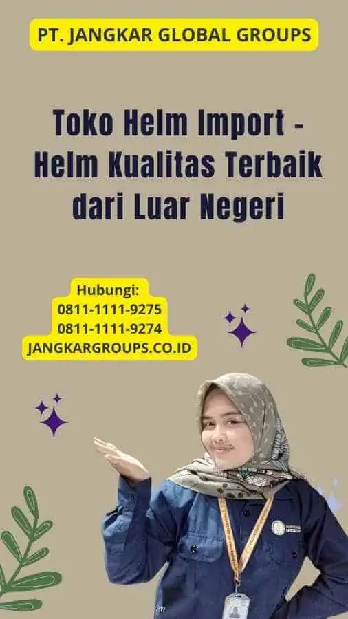 Toko Helm Import - Helm Kualitas Terbaik dari Luar Negeri