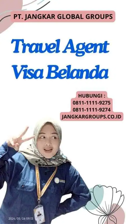 Travel Agent Visa Belanda