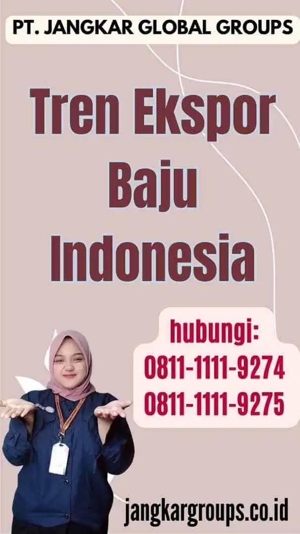 Tren Ekspor Baju Indonesia