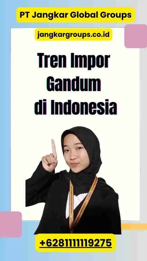 Tren Impor Gandum di Indonesia