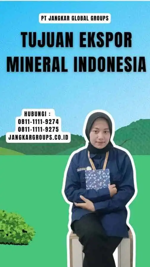 Tujuan Ekspor Mineral Indonesia