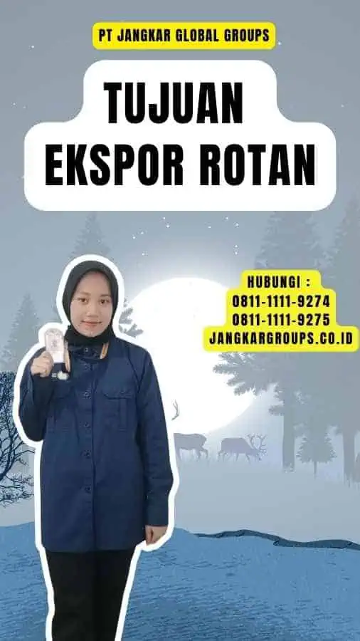 Tujuan Ekspor Rotan