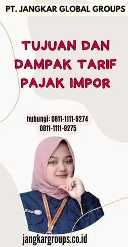 Tujuan dan Dampak Tarif Pajak Impor