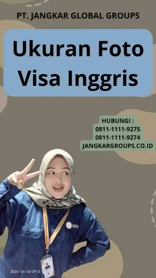 Ukuran Foto Visa Inggris