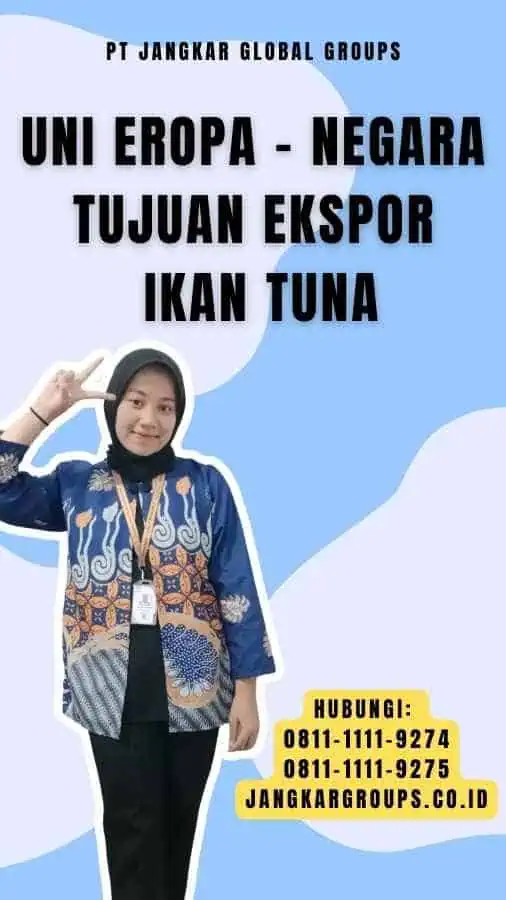 Uni Eropa - Negara Tujuan Ekspor Ikan Tuna