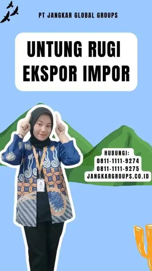 Untung Rugi Ekspor Impor