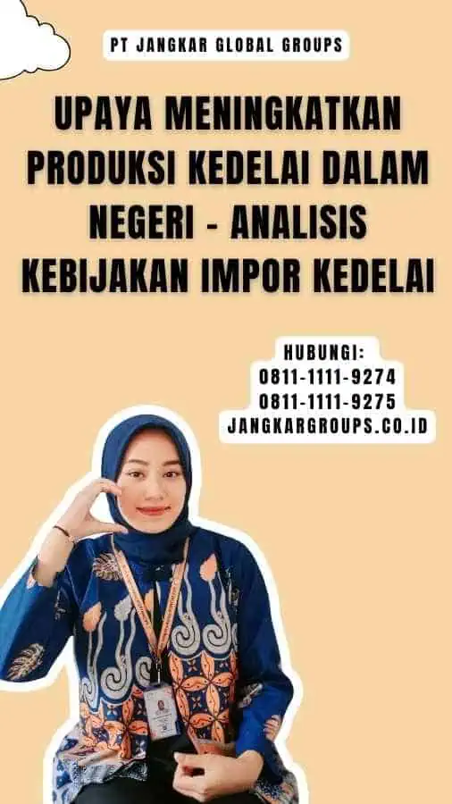 Upaya Meningkatkan Produksi Kedelai Dalam Negeri - Analisis Kebijakan Impor Kedelai