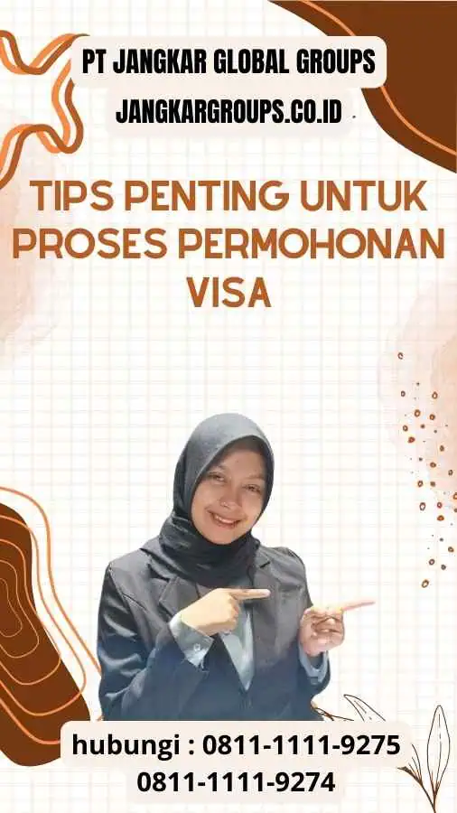 Tips Penting untuk Proses Permohonan Visa : Visa India Tracking