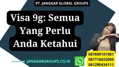 Visa 9g: Semua Yang Perlu Anda Ketahui