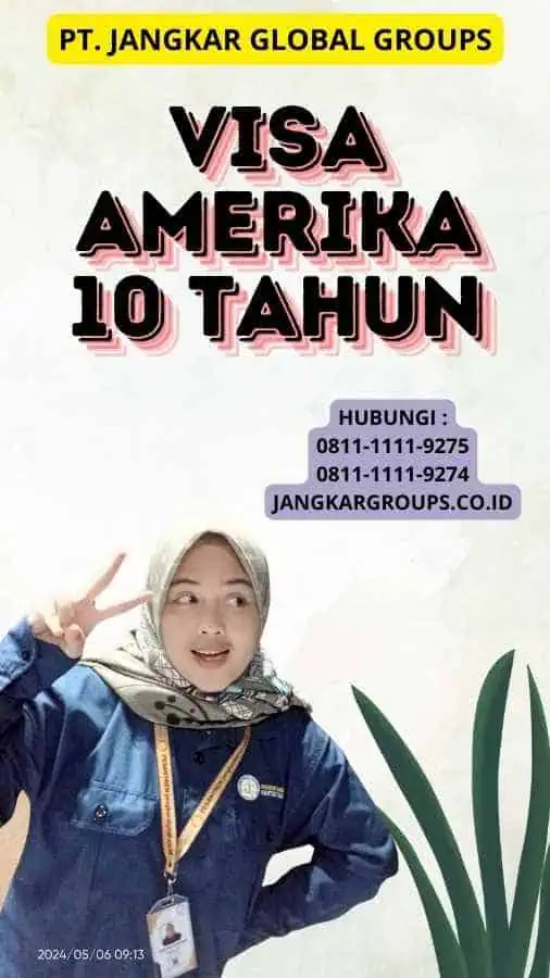 Visa Amerika 10 Tahun