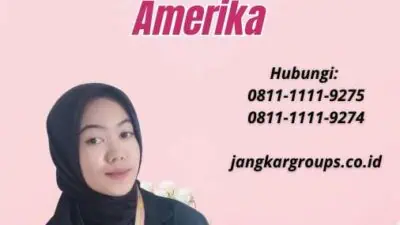 Visa Amerika Surabaya Cara Mudah Mendapatkan Visa Amerika