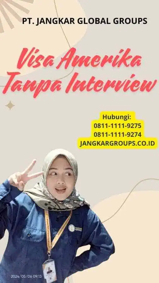 Visa Amerika Tanpa Interview