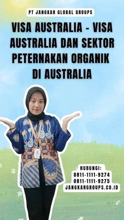 Visa Australia - Visa Australia dan Sektor Peternakan Organik di Australia