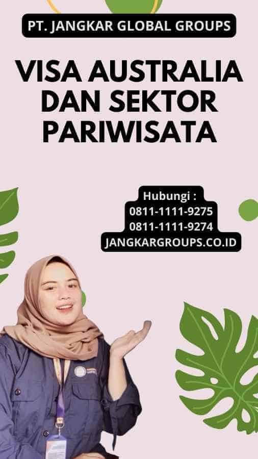 Visa Australia dan Sektor Pariwisata