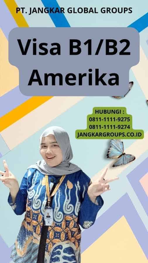 Visa B1/B2 Amerika