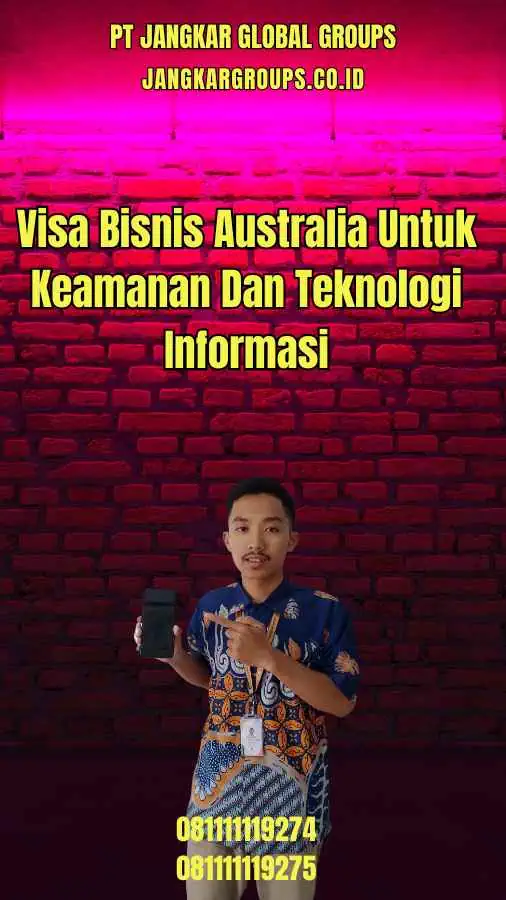 Visa Bisnis Australia Untuk Keamanan Dan Teknologi Informasi