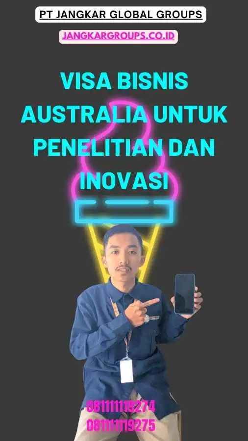 Visa Bisnis Australia Untuk Penelitian Dan Inovasi