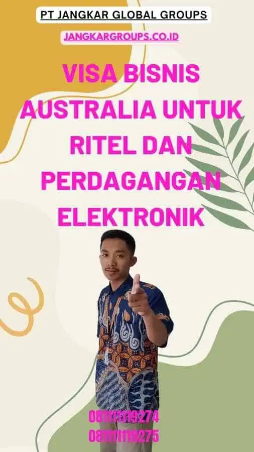 Visa Bisnis Australia Untuk Ritel Dan Perdagangan Elektronik