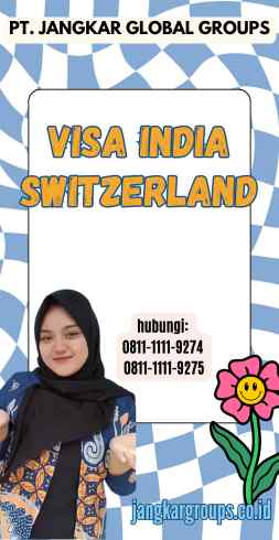 Visa India Switzerland