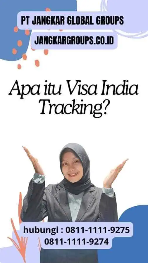 Visa India Tracking